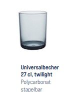 Universalbecher 27 cl, twilight, stapelbar, bruchsicher...